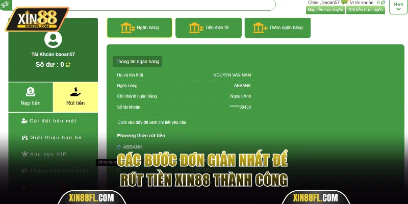 Các bước đơn giản nhất để rút tiền Xin88 thành công