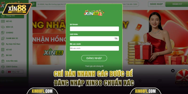 Chỉ dẫn nhanh các bước để đăng nhập Xin88 chuẩn xác