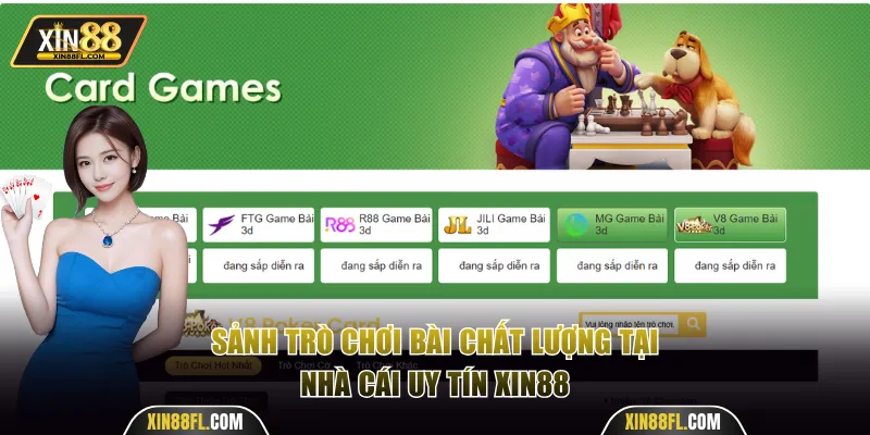 Sảnh trò chơi bài chất lượng tại nhà cái Xin88